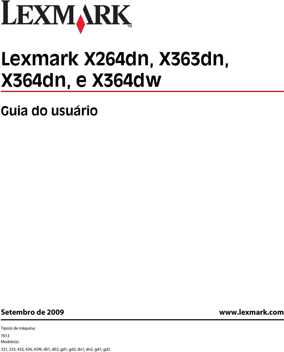 com Tipo(s) de máquina: 7013 Modelo(s): 231,