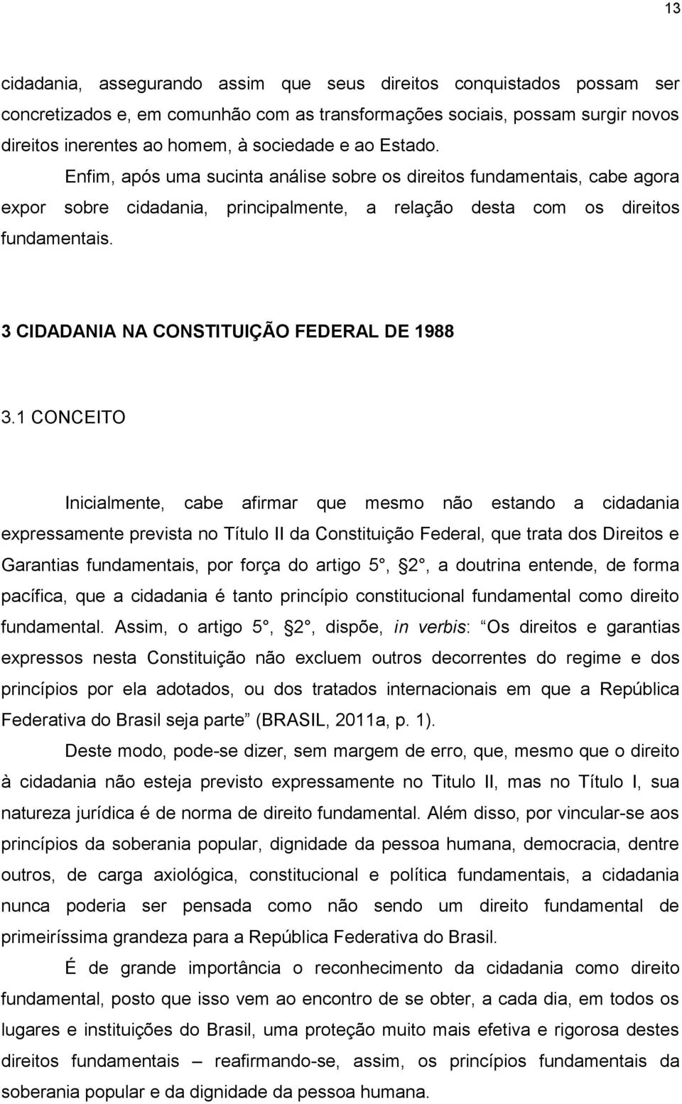 3 CIDADANIA NA CONSTITUIÇÃO FEDERAL DE 1988 3.
