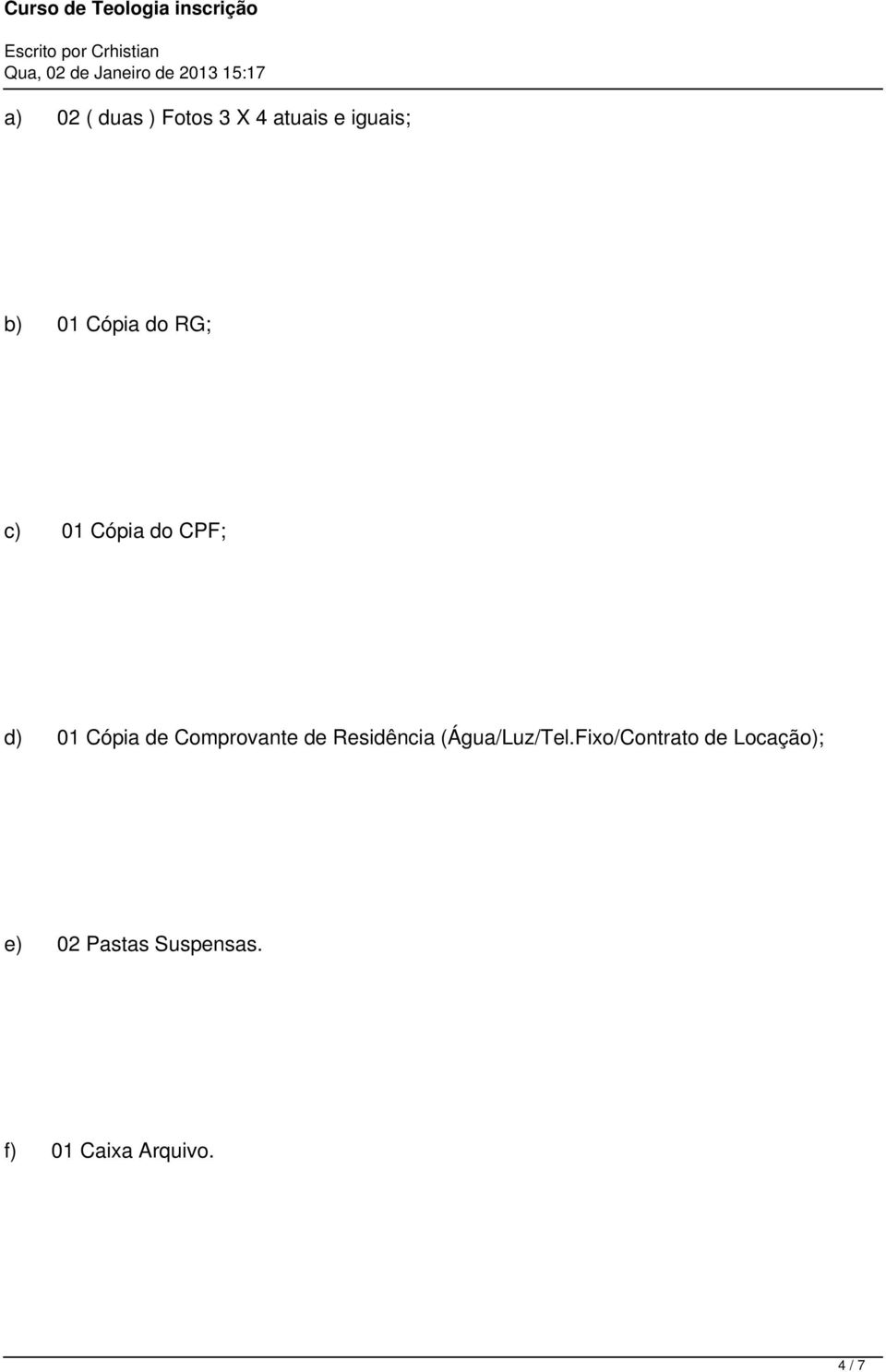 Comprovante de Residência (Água/Luz/Tel.