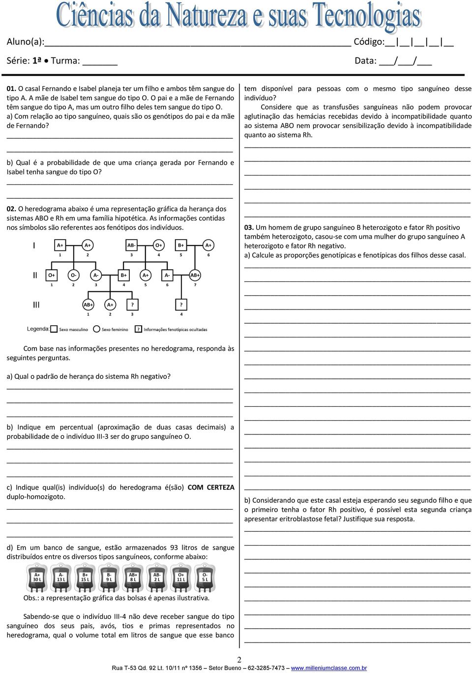 b) Qual é a probabilidade de que uma criança gerada por Fernando e Isabel tenha sangue do tipo O? 02.