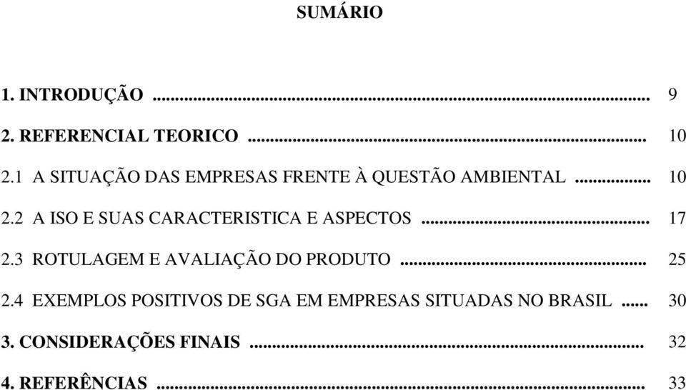 2 A ISO E SUAS CARACTERISTICA E ASPECTOS... 17 2.