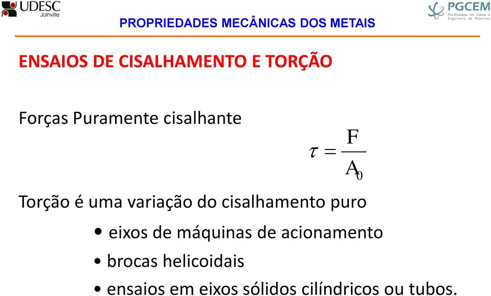 cisalhamento puro eixos de máquinas de acionamento