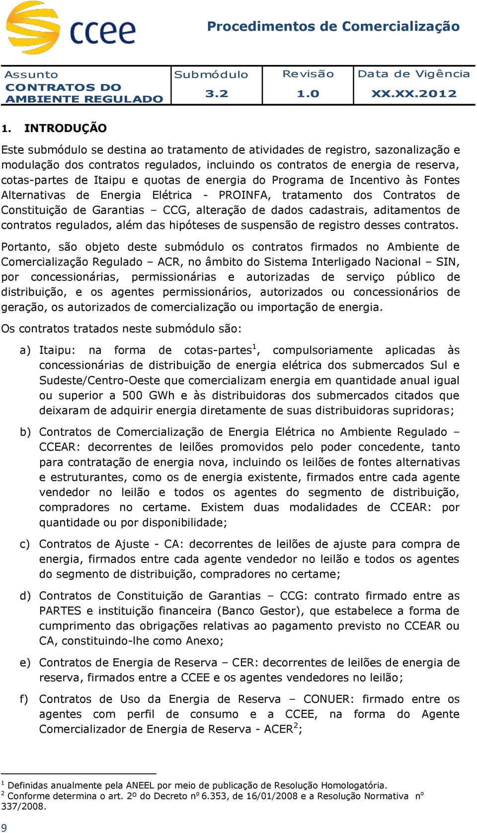 aditamentos de contratos regulados, além das hipóteses de suspensão de registro desses contratos.