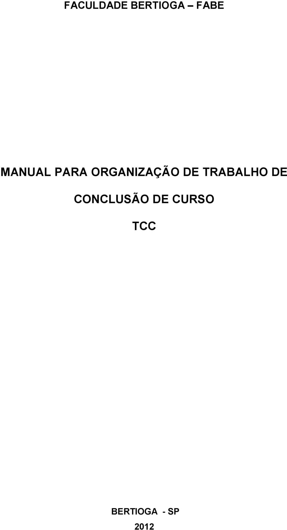 DE TRABALHO DE CONCLUSÃO