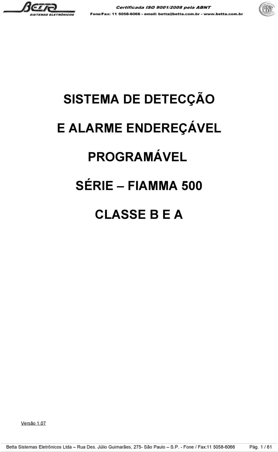 PROGRAMÁVEL SÉRIE FIAMMA