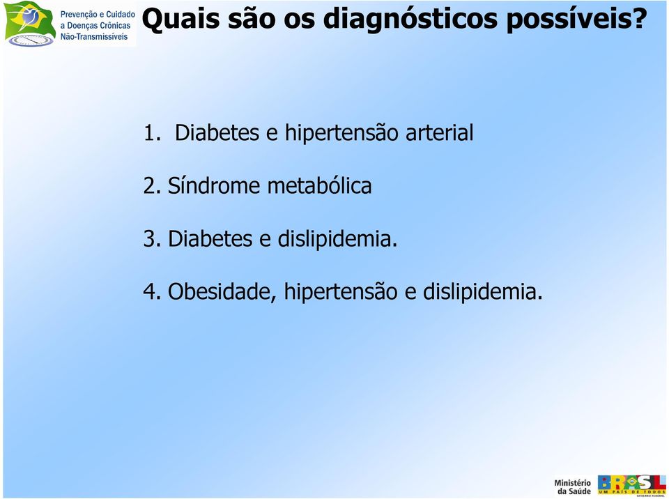 Síndrome metabólica 3.