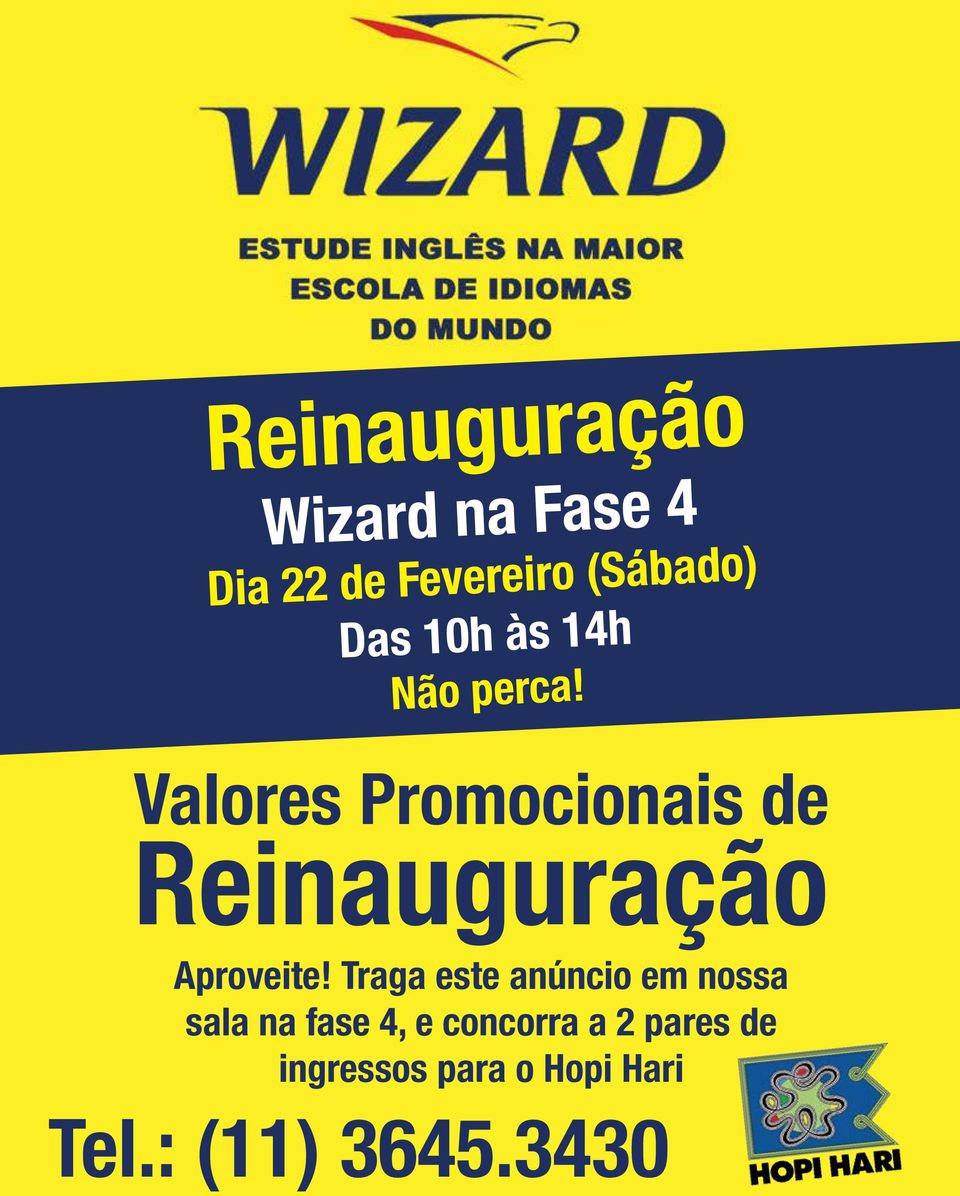 Valores Promocionais de Reinauguração Aproveite!