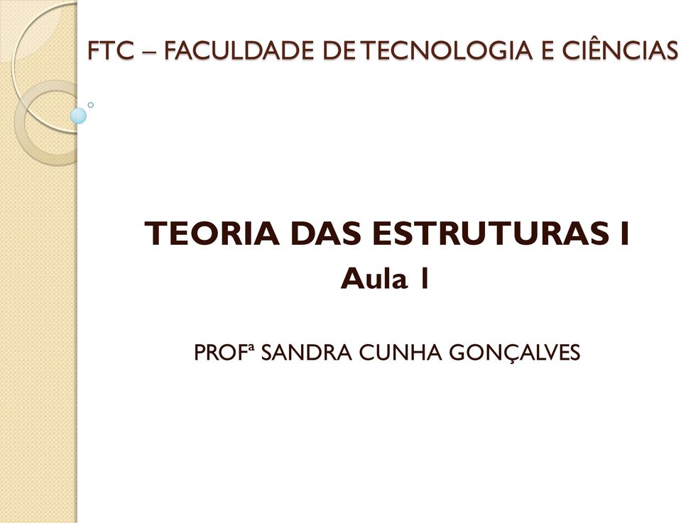 TEORIA DAS ESTRUTURAS I