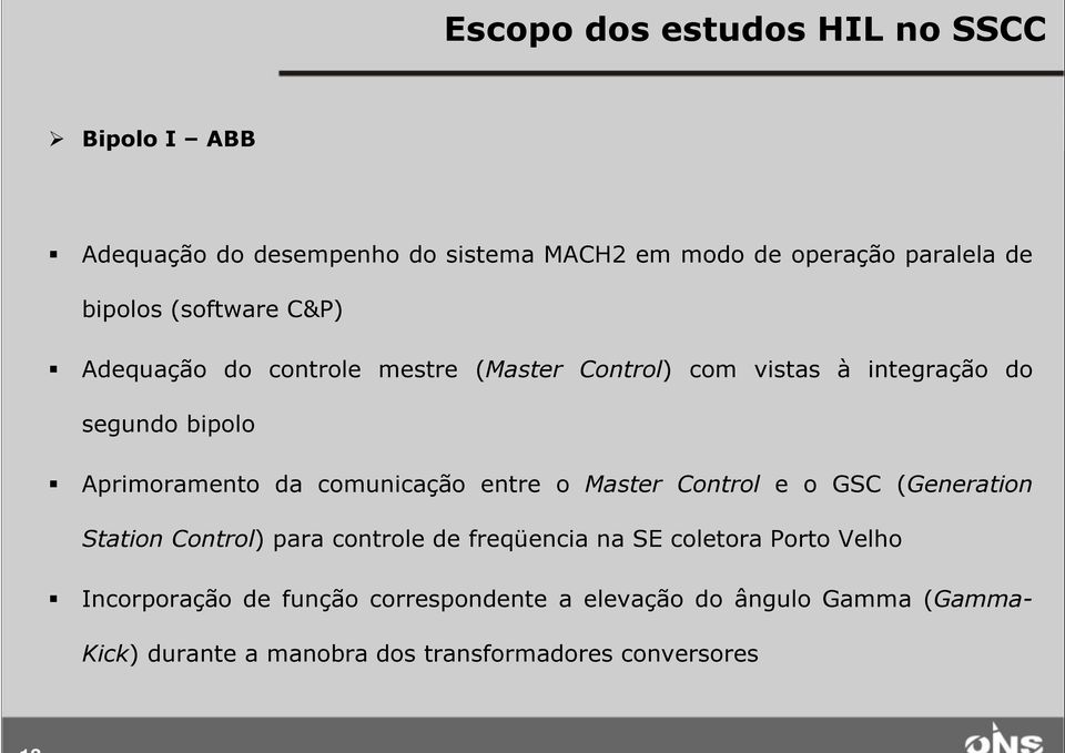 comunicação entre o Master Control e o GSC (Generation Station Control) para controle de freqüencia na SE coletora Porto