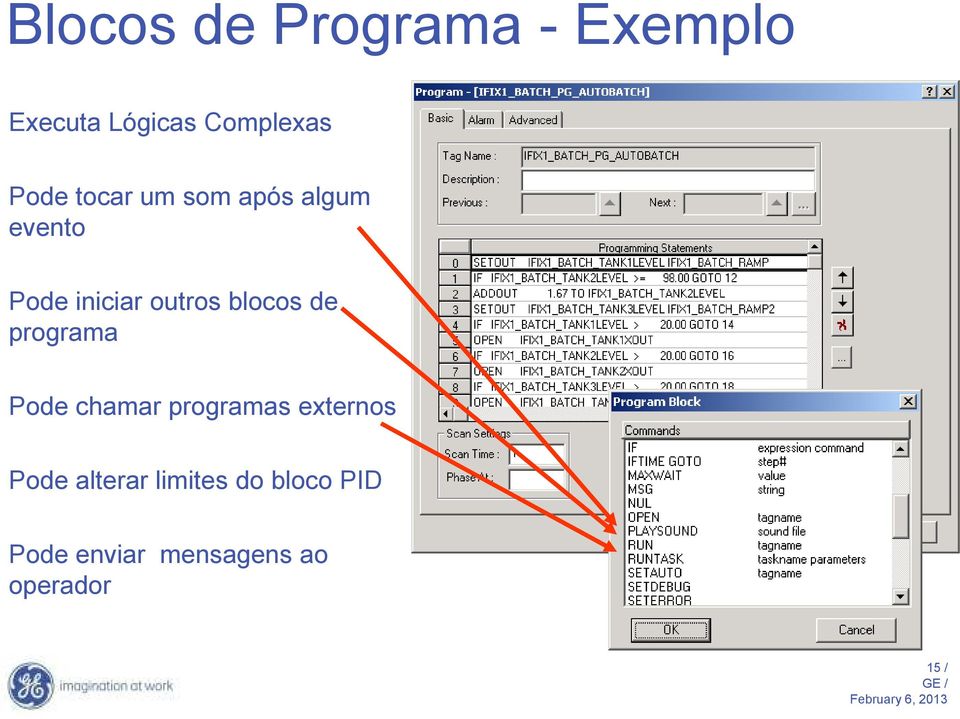 blocos de programa Pode chamar programas externos Pode