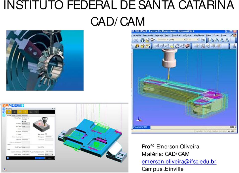 Oliveira Matéria: CAD/CAM