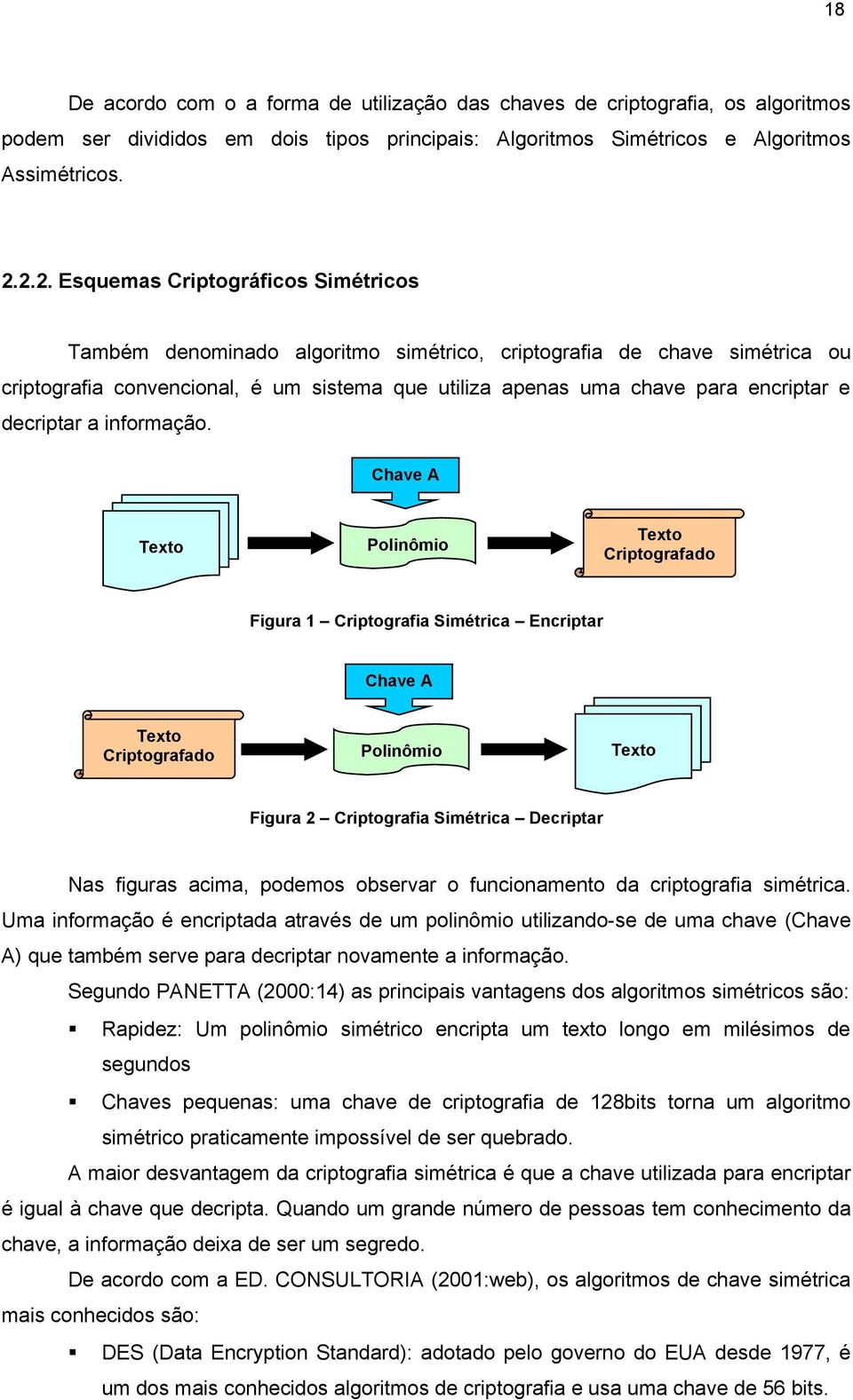 decriptar a informação.