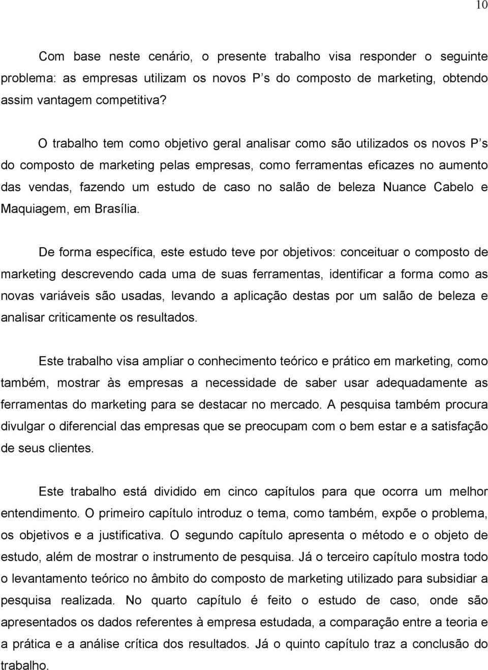 salão de beleza Nuance Cabelo e Maquiagem, em Brasília.