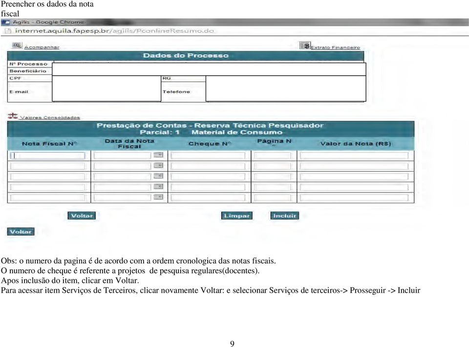 O numero de cheque é referente a projetos de pesquisa regulares(docentes).