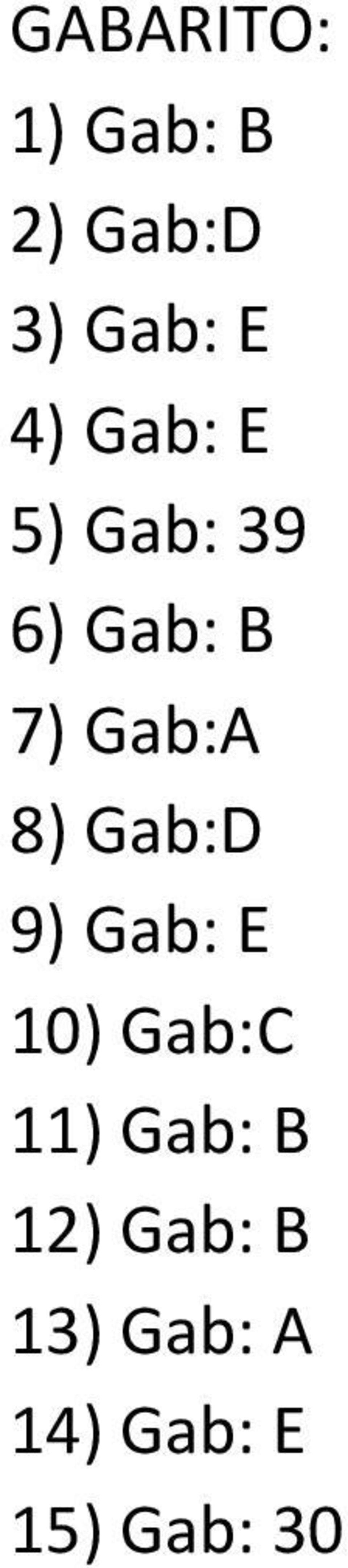 8) Gab:D 9) Gab: E 10) Gab:C 11) Gab: B