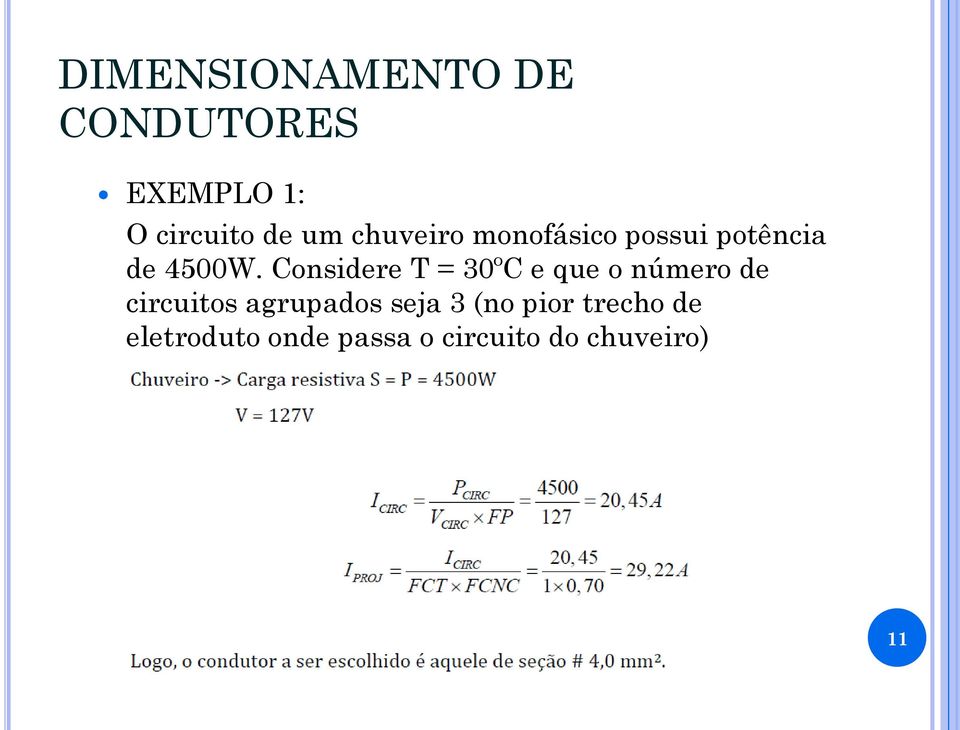 Considere T = 30ºC e que o número de circuitos