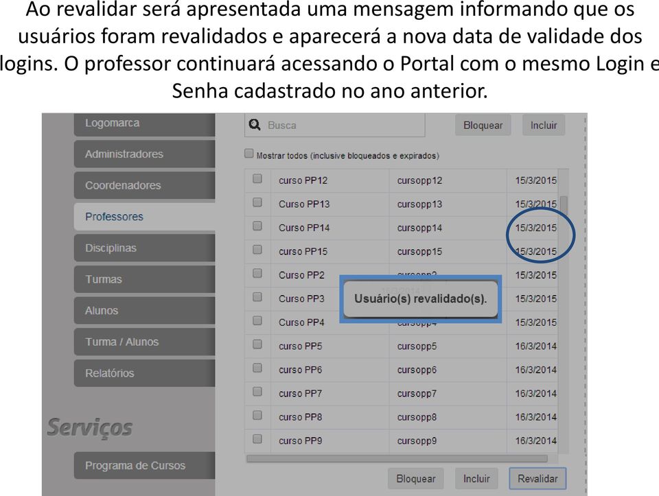 validade dos logins.