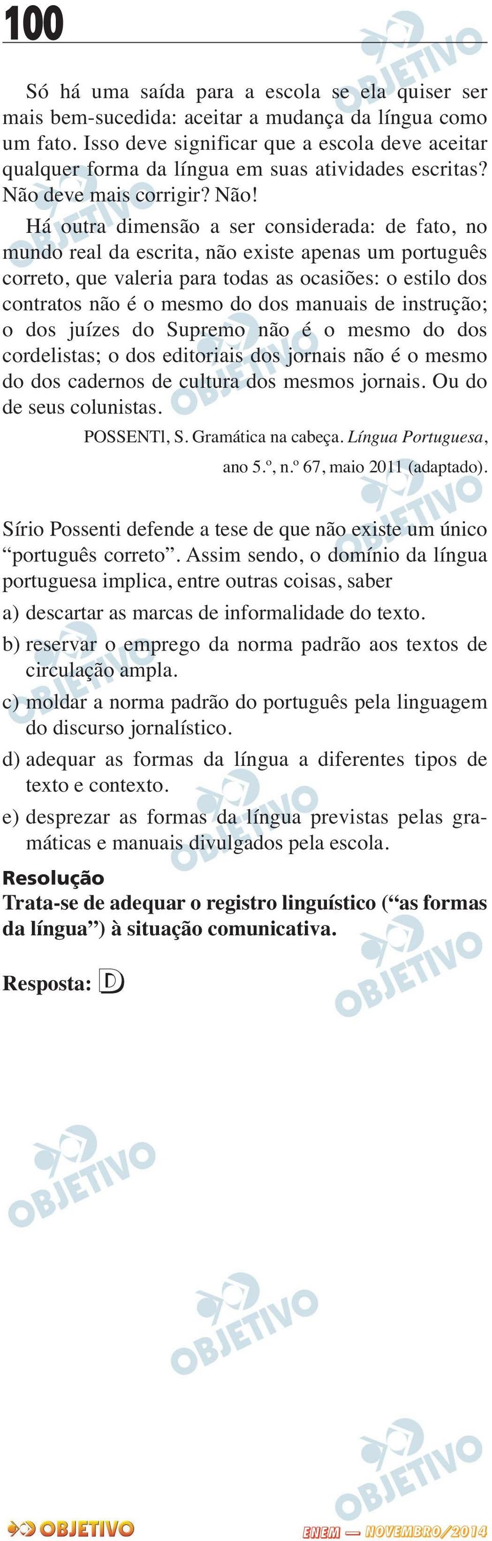 deve mais corrigir? Não!