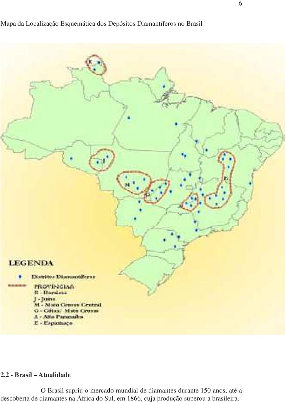 2 - Brasil Atualidade O Brasil supriu o mercado mundial de