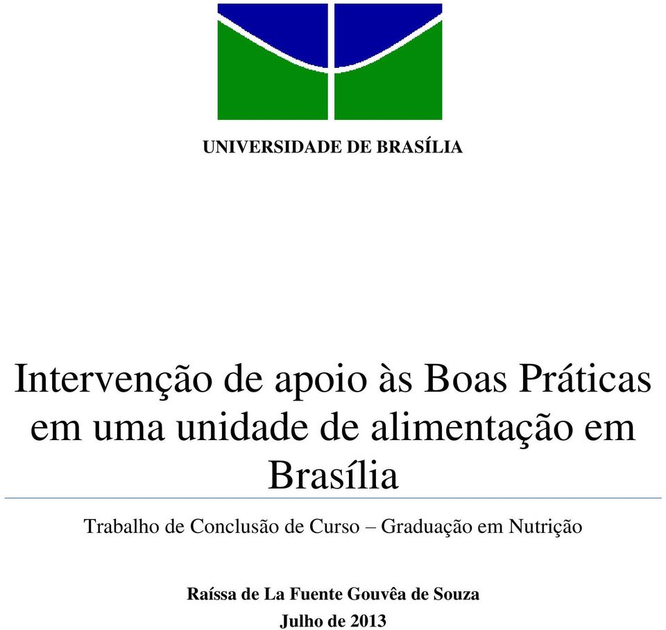 Brasília Trabalho de onclusão de urso Graduação em