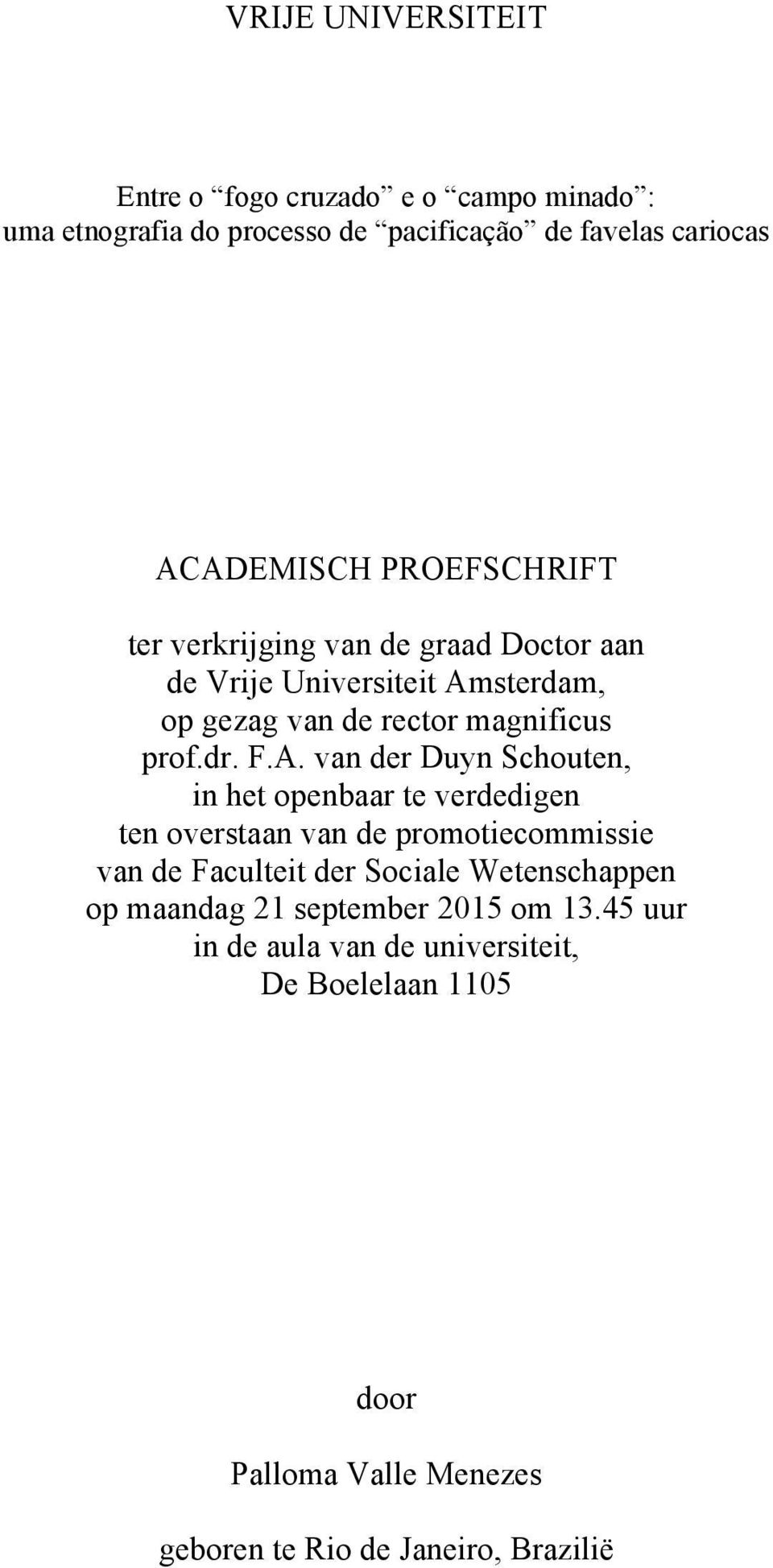 sterdam, op gezag van de rector magnificus prof.dr. F.A.