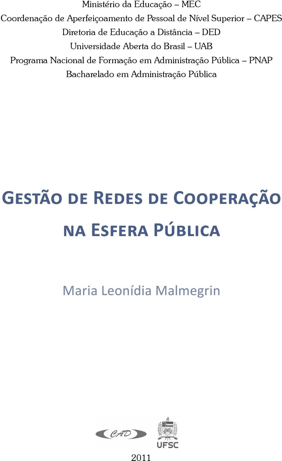 UAB Programa Nacional de Formação em Administração Pública PNAP Bacharelado em