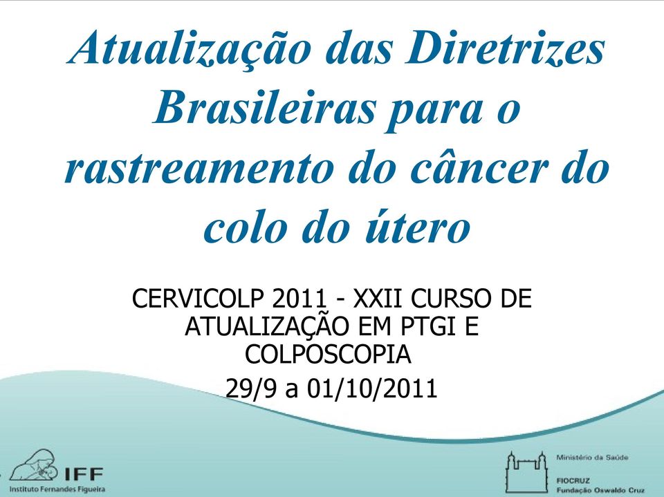 útero CERVICOLP 2011 - XXII CURSO DE