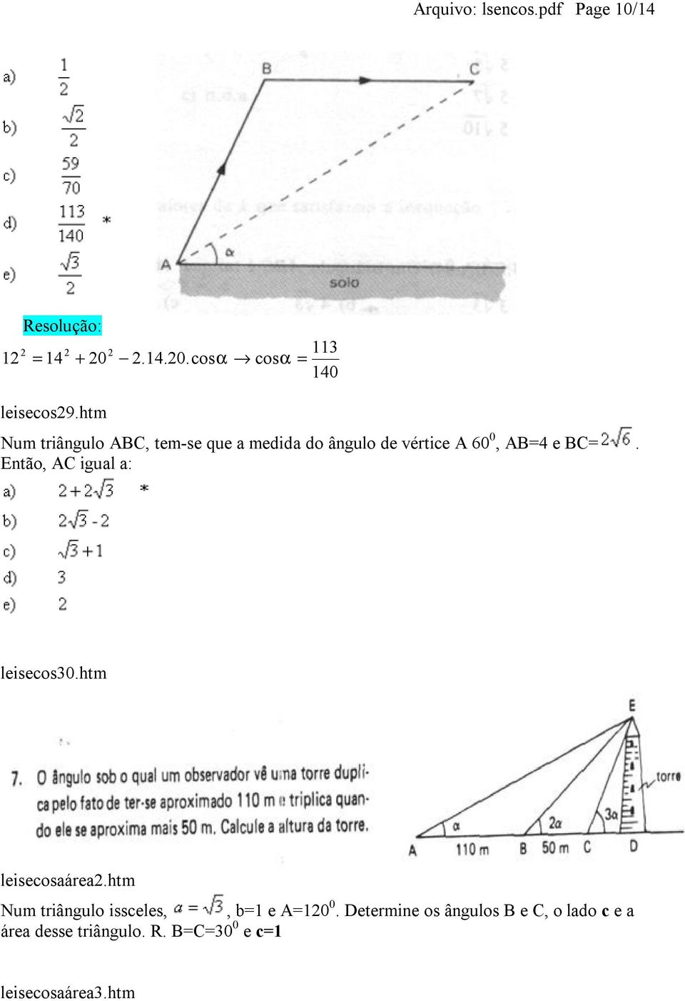 Então, AC igual a: leisecos.htm leisecosaárea.