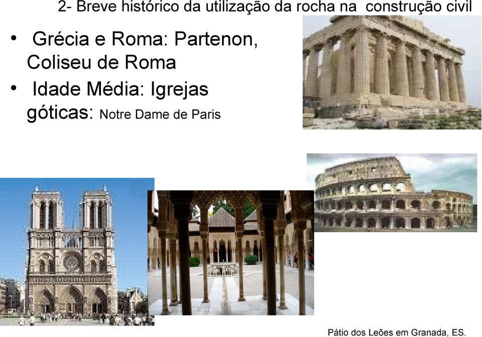 Coliseu de Roma Idade Média: Igrejas góticas: