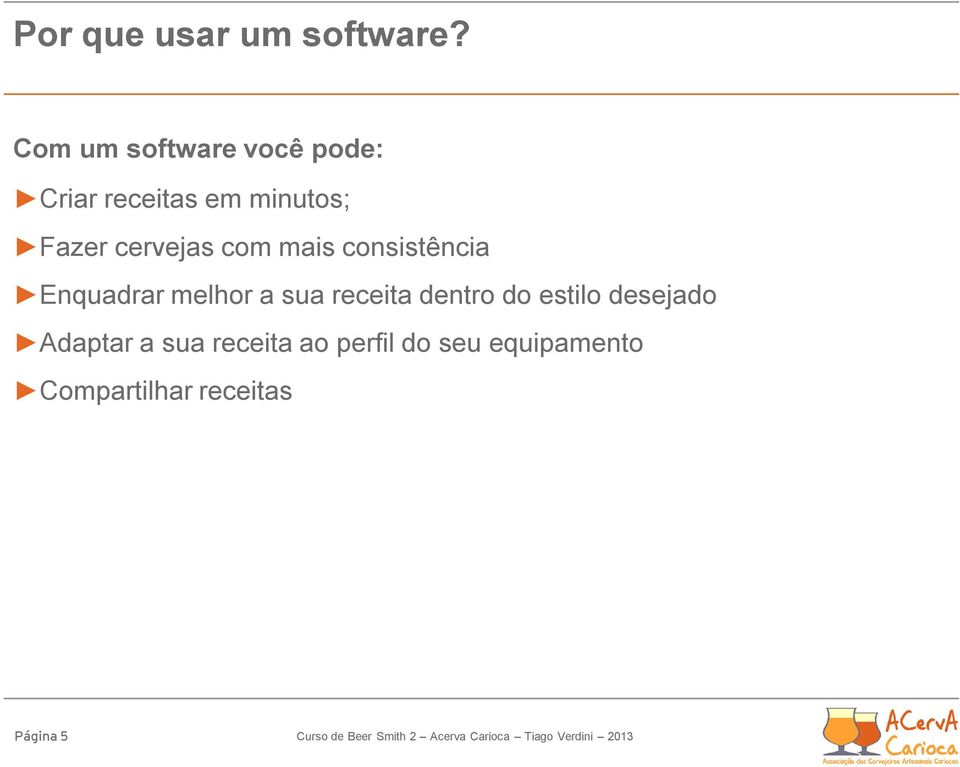 cervejas com mais consistência Enquadrar melhor a sua receita