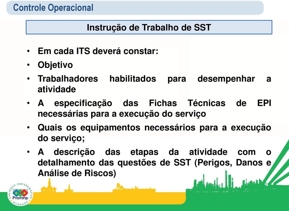 necessárias para a execução do serviço Quais os equipamentos necessários para a execução do