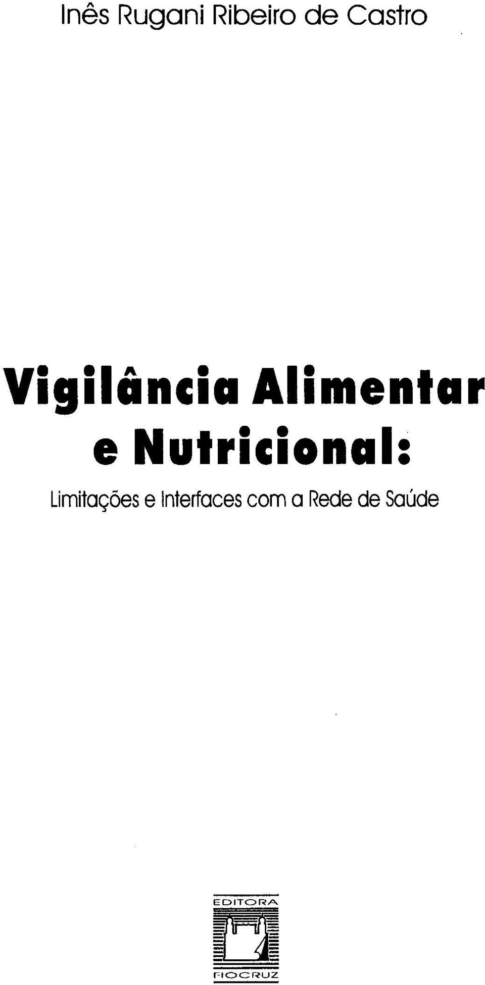 e Nutricional: Limitações e