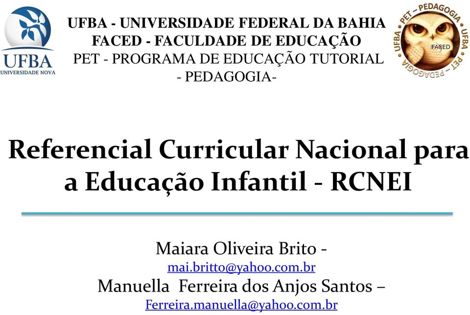 Nacional para a Educação Infantil - RCNEI Maiara Oliveira Brito - mai.