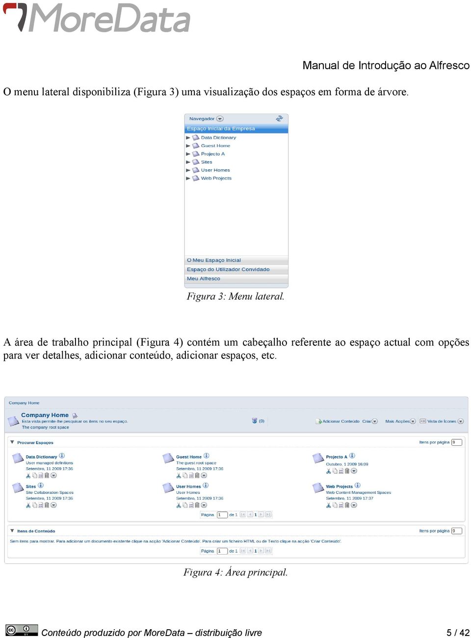 A área de trabalho principal (Figura 4) contém um cabeçalho referente ao