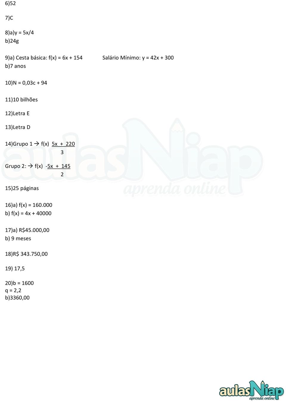 + 220 3 Grupo 2: f(x) - 5x + 145 2 15)25 páginas 16)a) f(x) = 160.