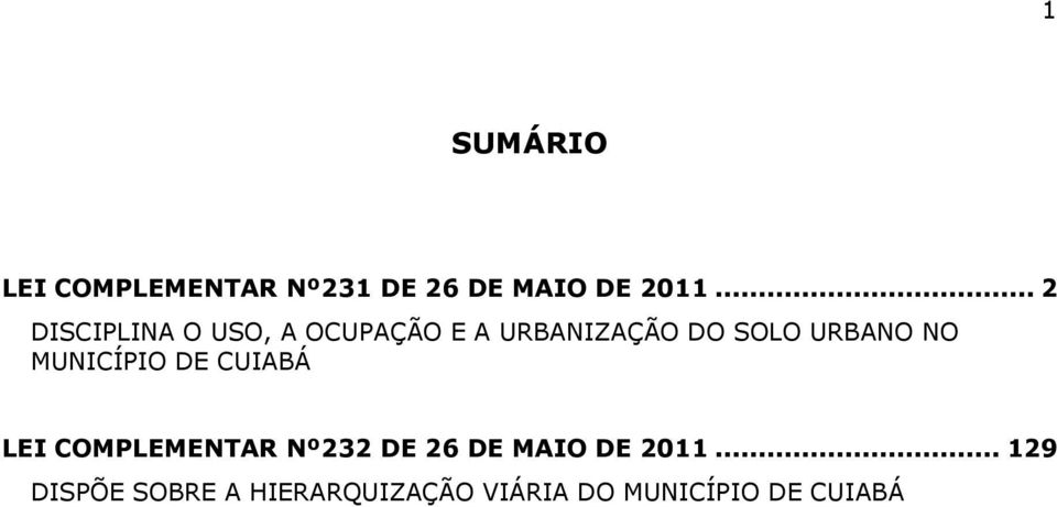 URBANO NO MUNICÍPIO DE CUIABÁ LEI COMPLEMENTAR Nº232 DE 26 DE