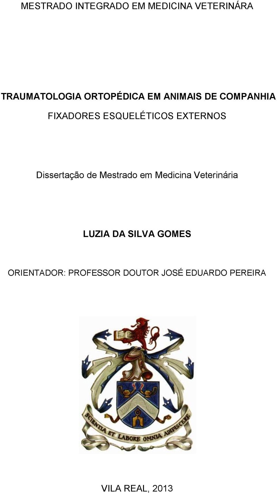 EXTERNOS Dissertação de Mestrado em Medicina Veterinária LUZIA