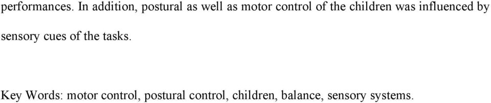 the children was influenced by sensory cues of the