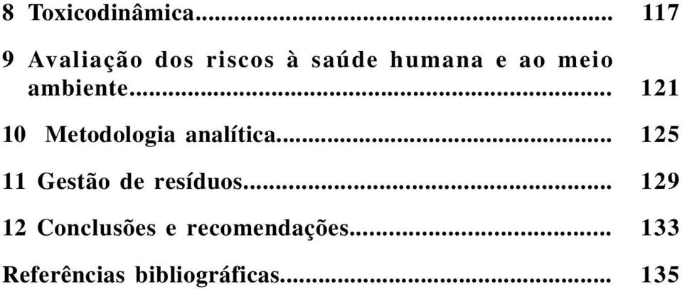 ambiente... 10 Metodologia analítica.