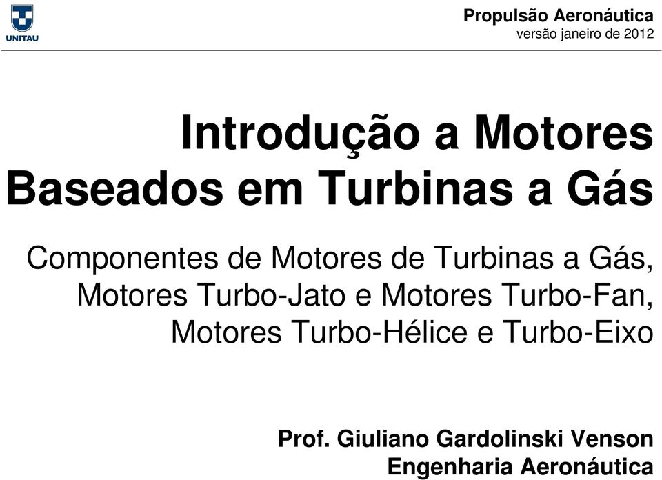 Motores Turbo-Jato e Motores Turbo-Fan, Motores Turbo-Hélice