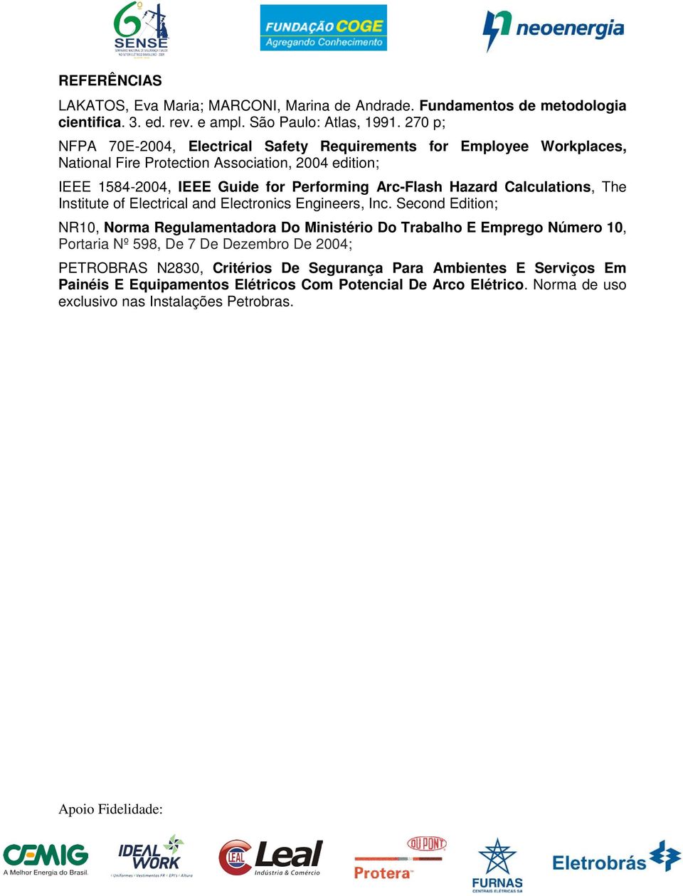 Arc-Flash Hazard Calculations, The Institute of Electrical and Electronics Engineers, Inc.