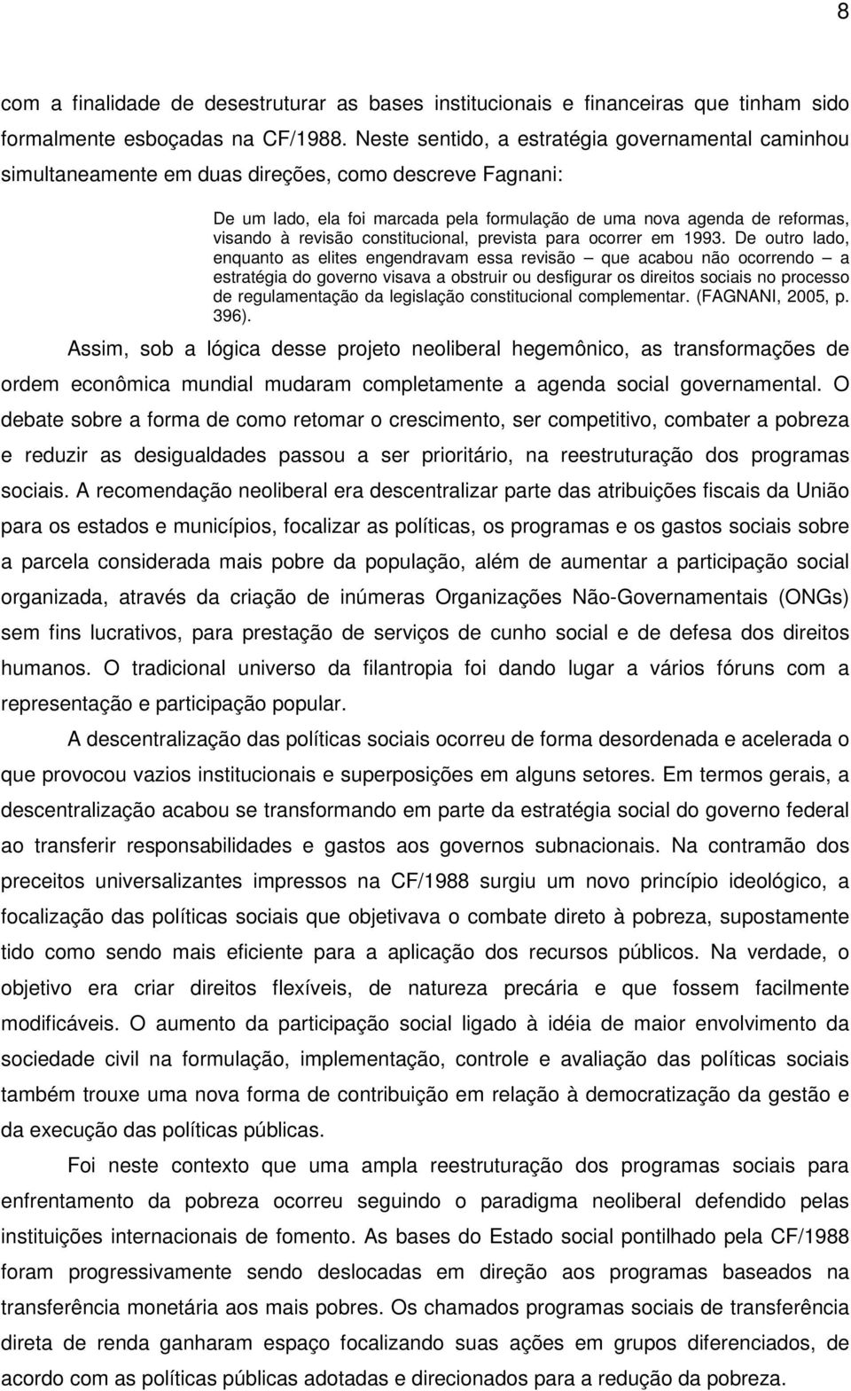 revisão constitucional, prevista para ocorrer em 1993.