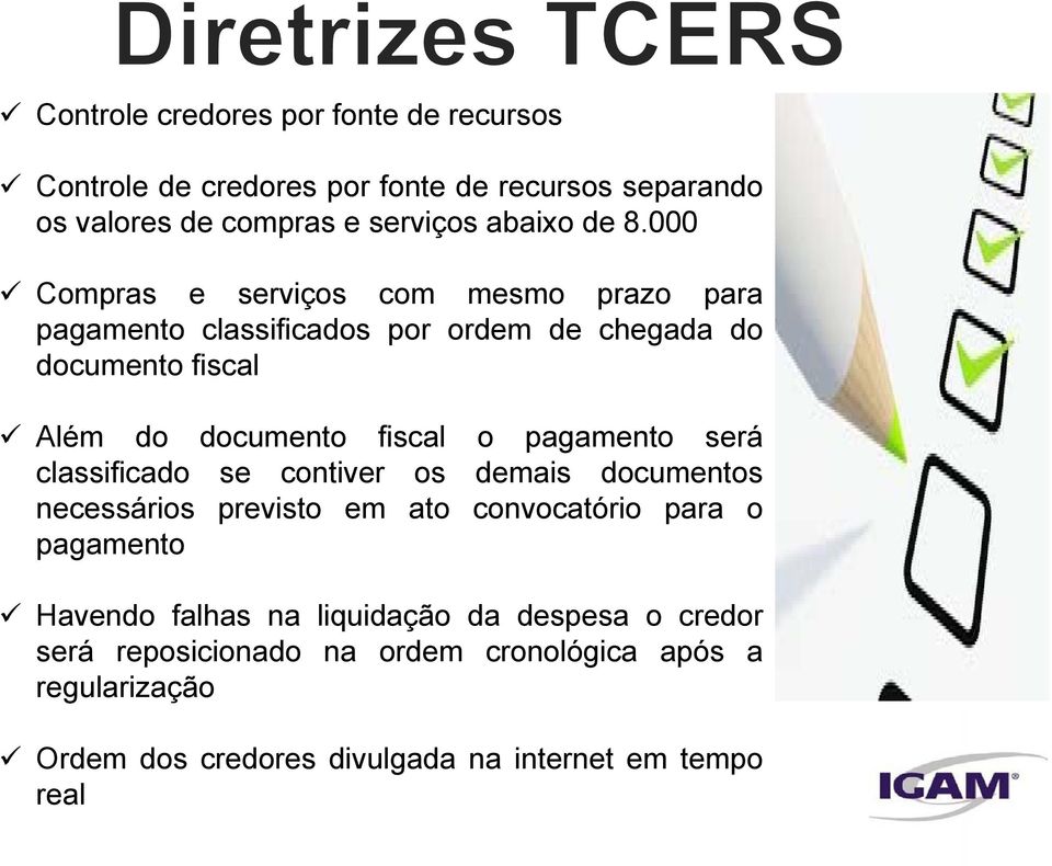 pagamento será classificado se contiver os demais documentos necessários previsto em ato convocatório para o pagamento Havendo falhas na