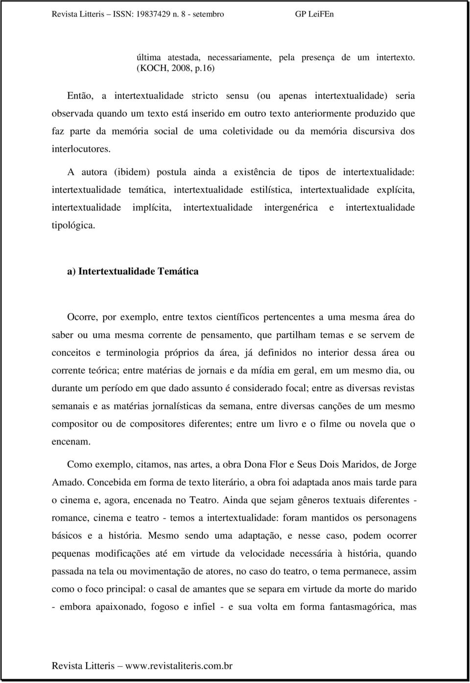 coletividade ou da memória discursiva dos interlocutores.