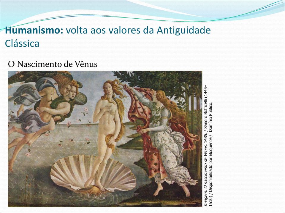 nascimento de Vênus, 1485.