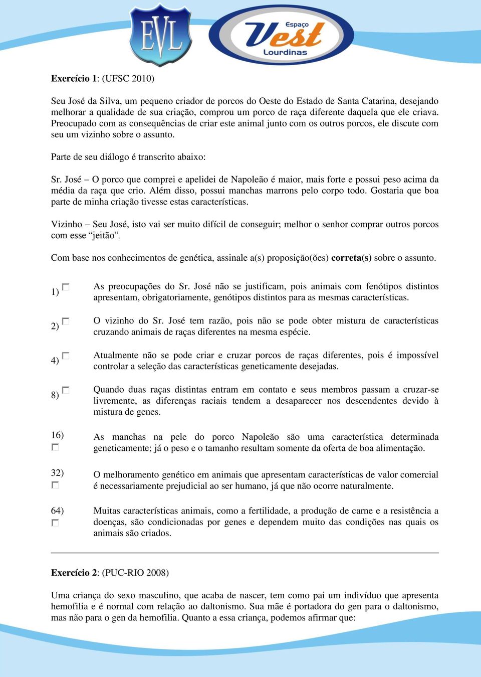 José O porco que comprei e apelidei de Napoleão é maior, mais forte e possui peso acima da média da raça que crio. Além disso, possui manchas marrons pelo corpo todo.