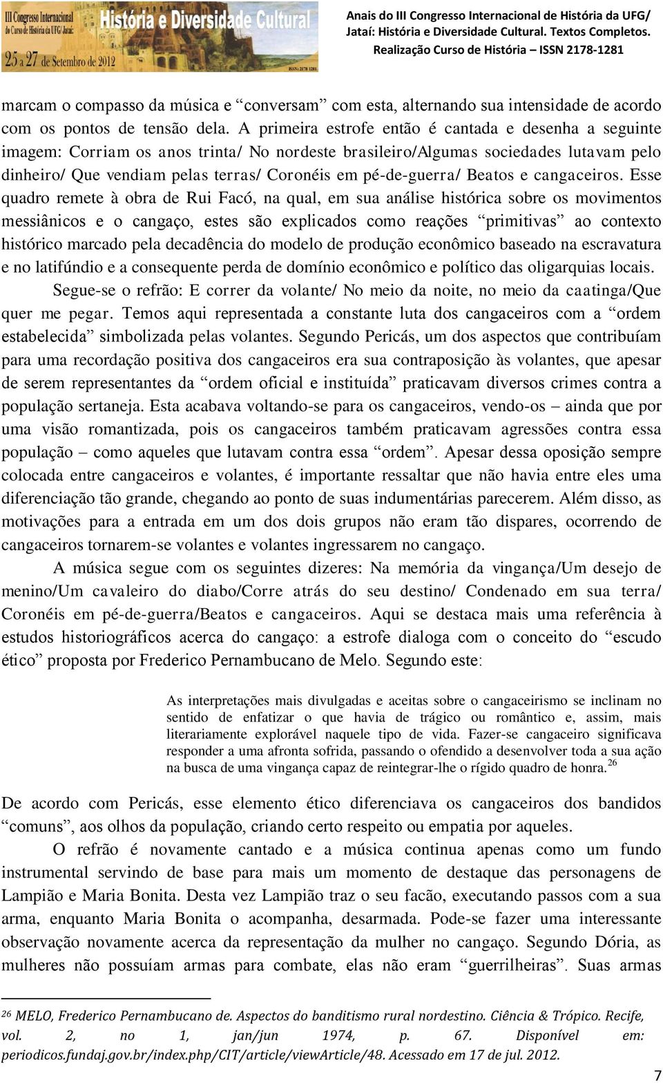 pé-de-guerra/ Beatos e cangaceiros.