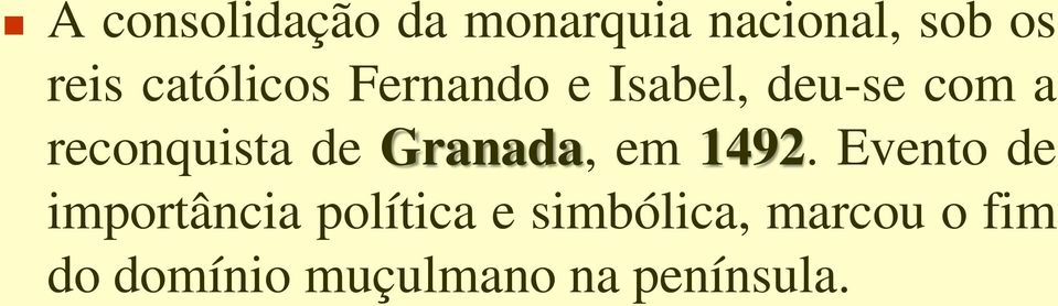 de Granada, em 1492.