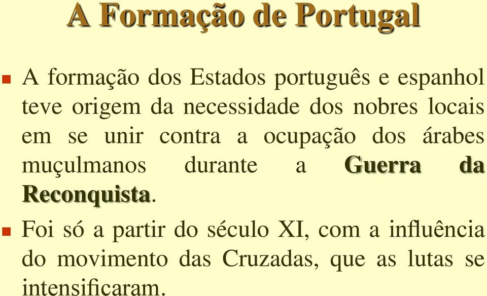 árabes muçulmanos durante a Guerra da Reconquista.