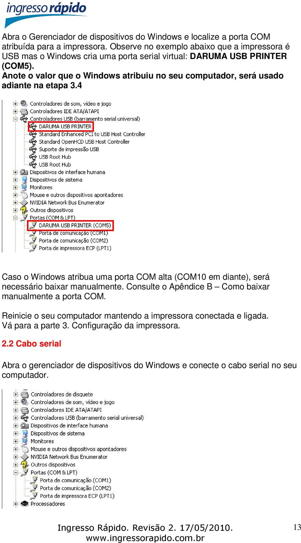 Anote o valor que o Windows atribuiu no seu computador, será usado adiante na etapa 3.